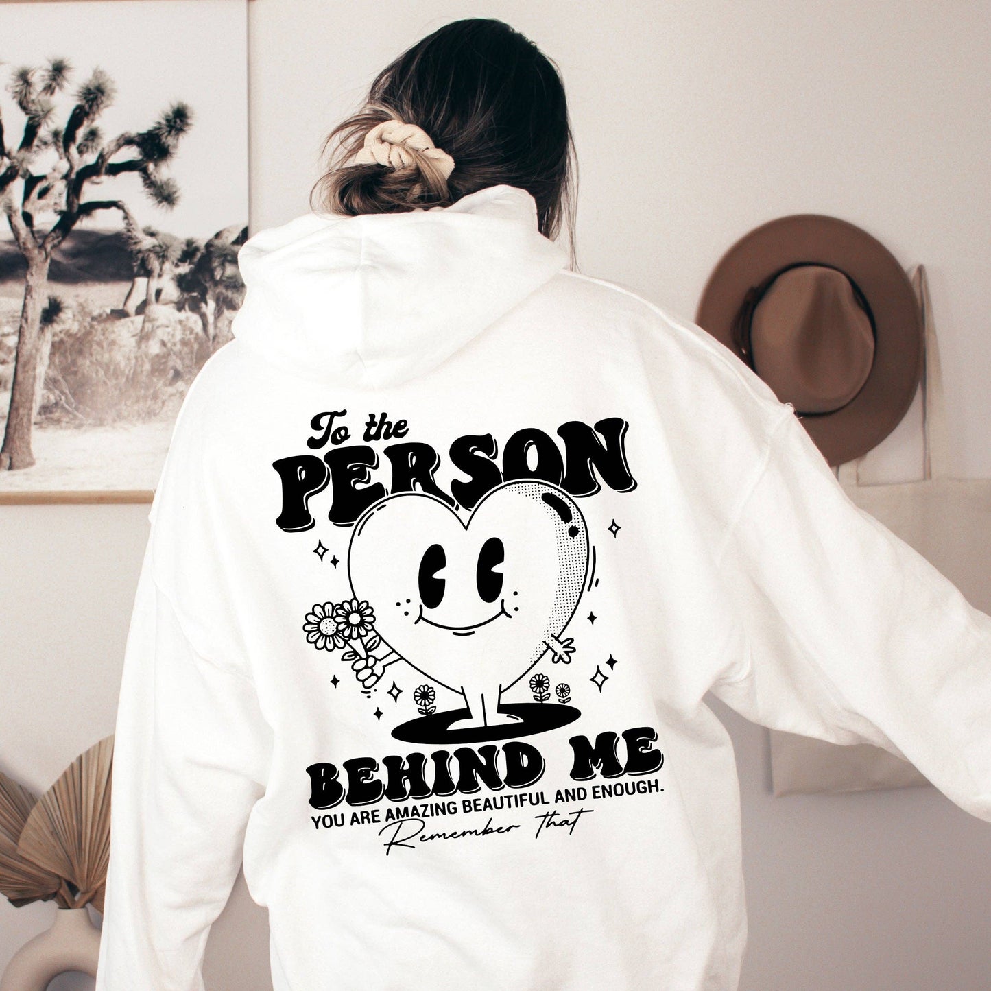 To The Person Behind Me, Heart, Positivity, Kindness, Mental: Ash / Large