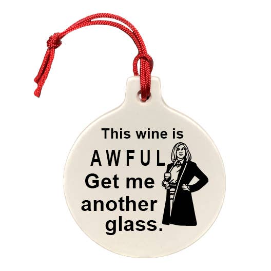 This Wine Is Awful Get Me Another Glass - Schitt Creek