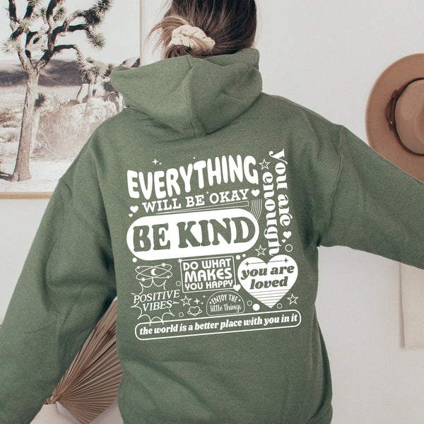 Everything Will Be Okay, Be Kind, Positivity, Kindness, Ment: White / Medium