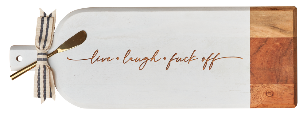 Live Laugh F  Off Cheese Board 20 x 7" w/ Spreader