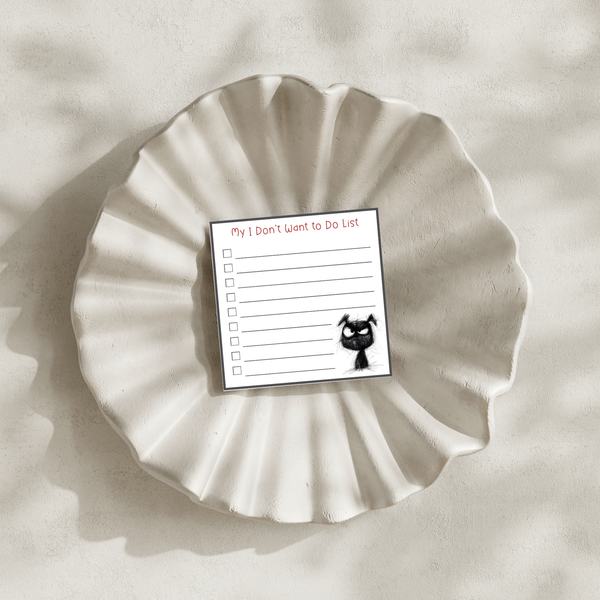 I Don't Want To Do List: 50 Sheet Post-It Note Notepad