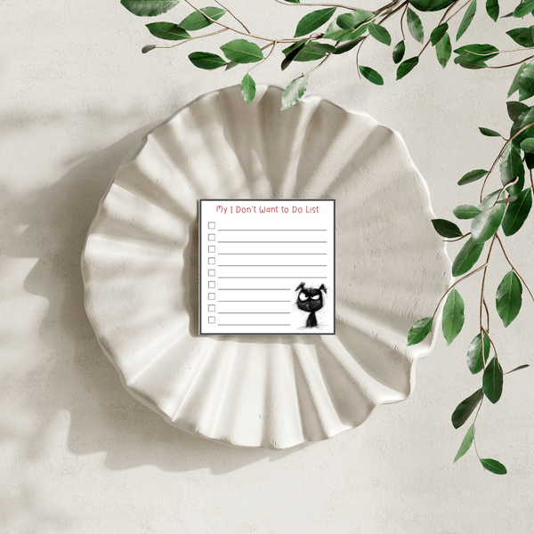 I Don't Want To Do List: 50 Sheet Post-It Note Notepad