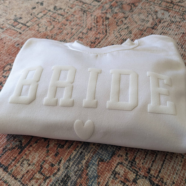 Bride Crewneck Sweatshirt Bride Sweater Gift Puff Print: White / Medium