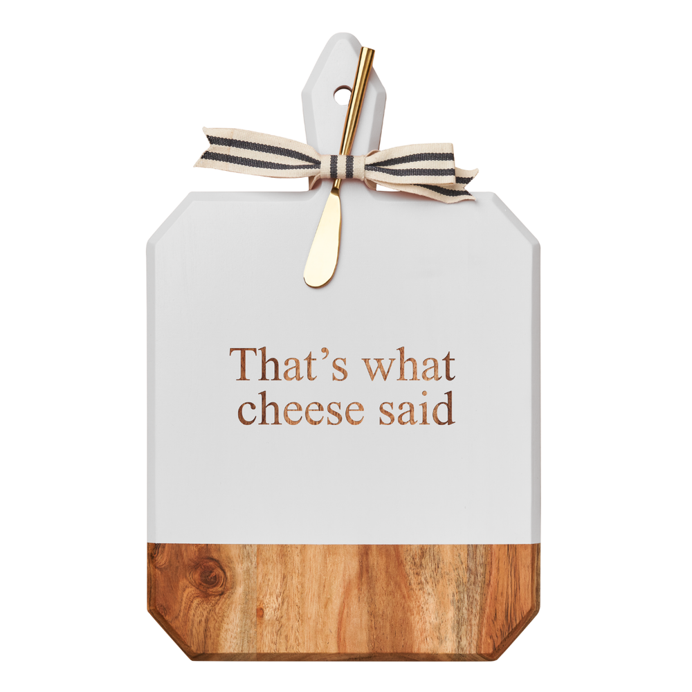 Acacia Heirloom Board Rectangle In White Color w/ Gold Spreader & Ribbon | That's What Cheese Said | 16 x 10"