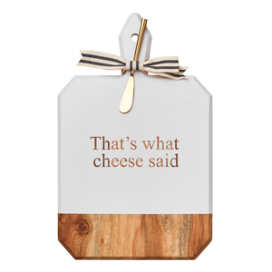 Acacia Heirloom Board Rectangle In White Color w/ Gold Spreader & Ribbon | That's What Cheese Said | 16 x 10"